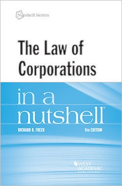 Freer The Law of Corporations in a Nutshell